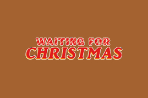 Waiting for Christmas